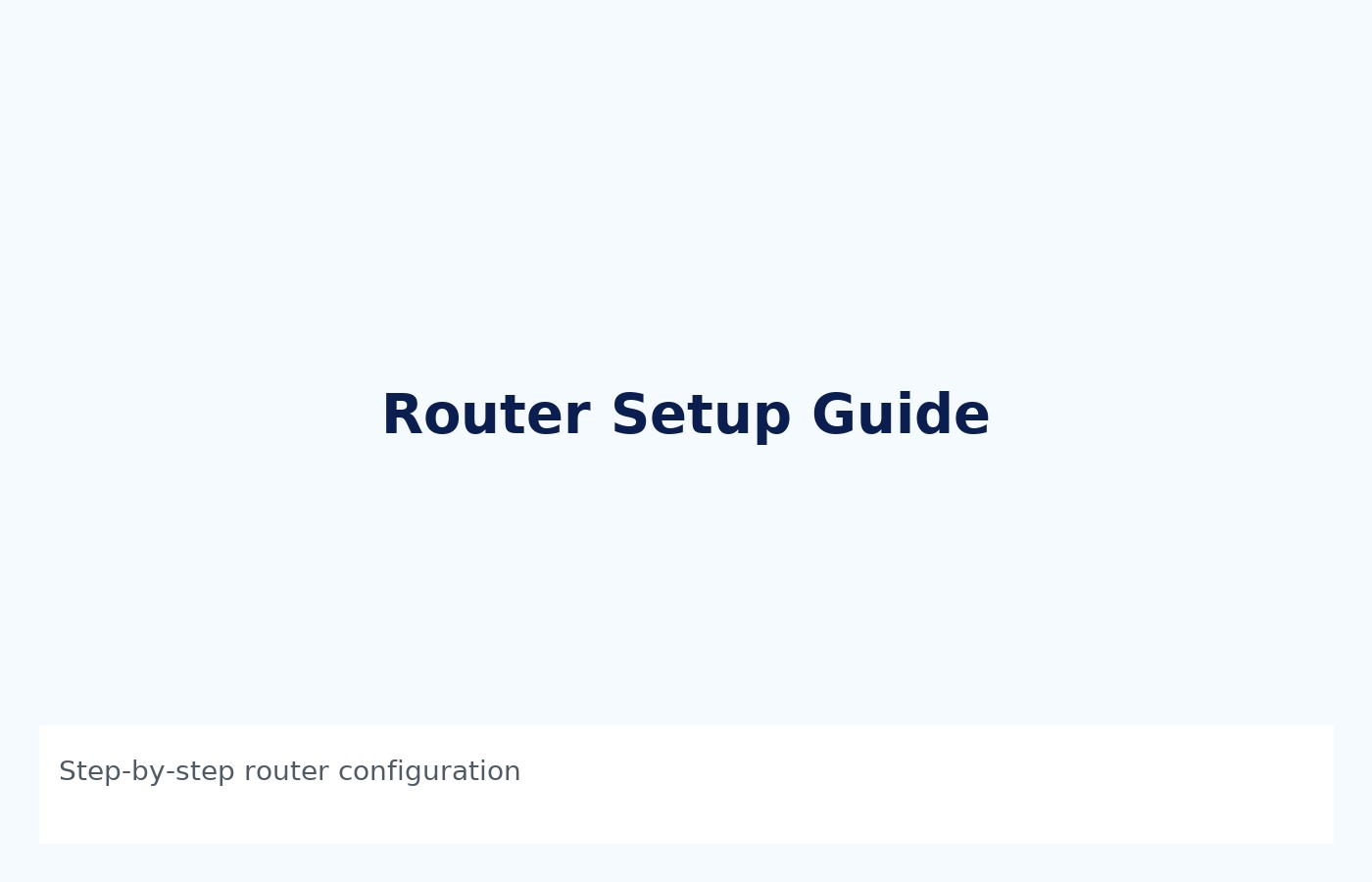 Router setup